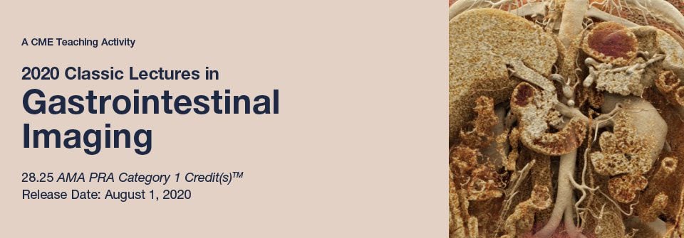 2020 Classic Lectures in Gastrointestinal Imaging With Pathology Correlation