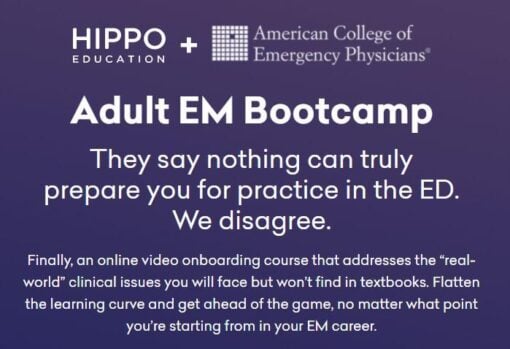 Introduction to Adult EM Bootcamp + The Practice of Emergency Medicine (Hippo) 2020