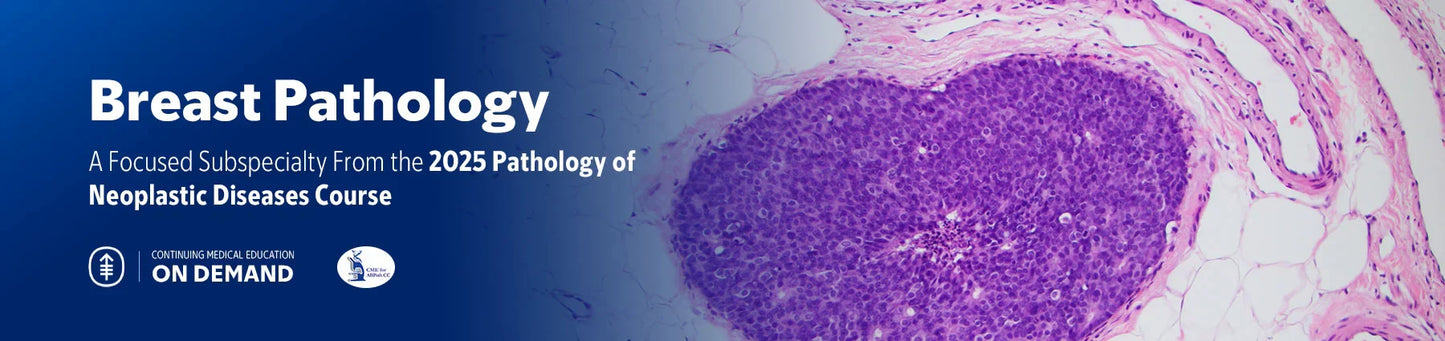 Breast Pathology – The Pathology of Neoplastic Diseases 2025 (Videos with subtitles + Slides)