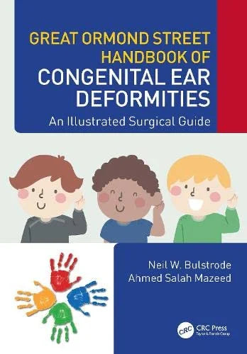 Great Ormond Street Handbook Of Congenital Ear Deformities: An Illustrated Surgical Guide (Original PDF From Publisher)