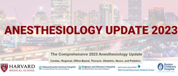 Harvard Anesthesiology Update 2023