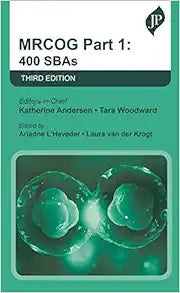 MRCOG Part 1: 400 SBAs (500 Tips), 3rd Edition ( epub + Converted PDF )