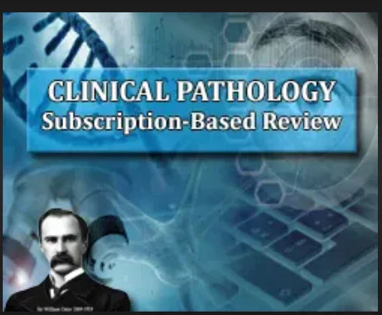 Osler Clinical Pathology 2024 Subscription-Based Review