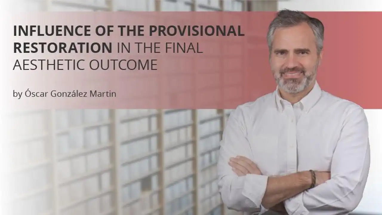 Osteocom Influence of the provisional restoration in the final aesthetic outcome