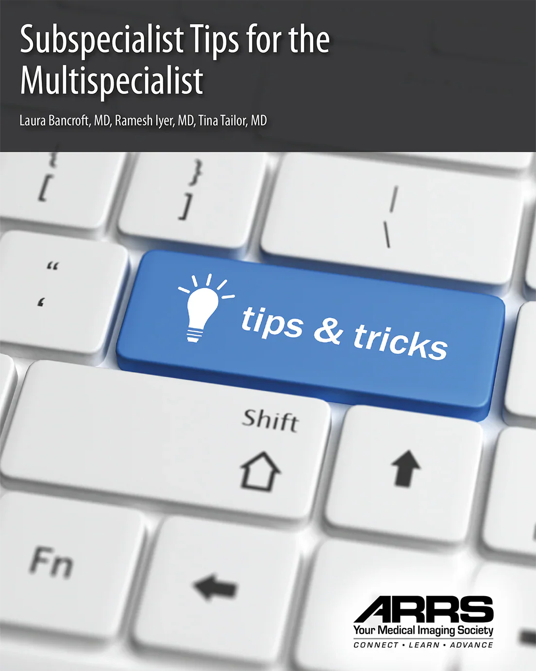 Subspecialist Tips for the Multispecialist 2019 (Videos)