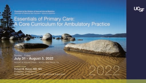 UCSF CME Essentials of Primary Care: A Core Curriculum for Ambulatory Practice 2022