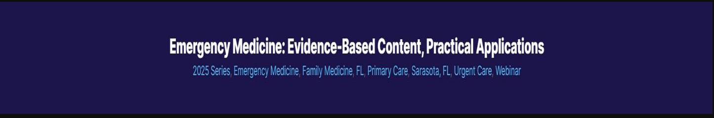 Emergency Medicine: Evidence-Based Content, Practical Applications 2024 (Videos + Audios)