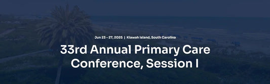 33rd Annual Primary Care Conference, Session I 2025 (Videos + Slides)