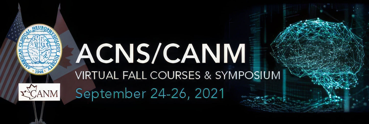 The American Clinical Neurophysiology Society (ACNS) Virtual Fall Courses & Symposium 2021 (VIDEOS)