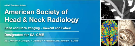 2018 American Society of Head and Neck Radiology ( VIDEOS)