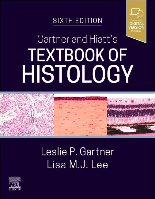 Gartner and Hiatt’s Textbook of Histology, 6th edition (EPUB)