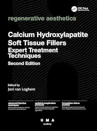 Calcium Hydroxylapatite Soft Tissue Fillers: Expert Treatment Techniques, 2nd edition ( videos )