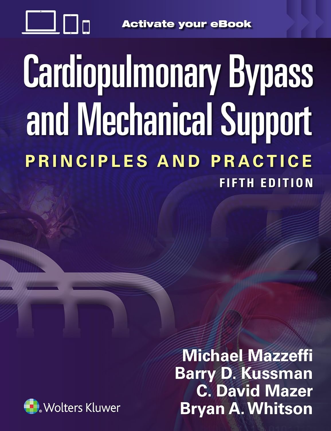 Cardiopulmonary Bypass and Mechanical Support, 5th Edition (EPUB and converted pdf )