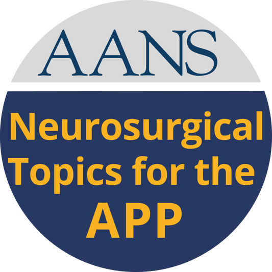 AANS Neurosurgical Topics for the Advanced Practitioner 2024