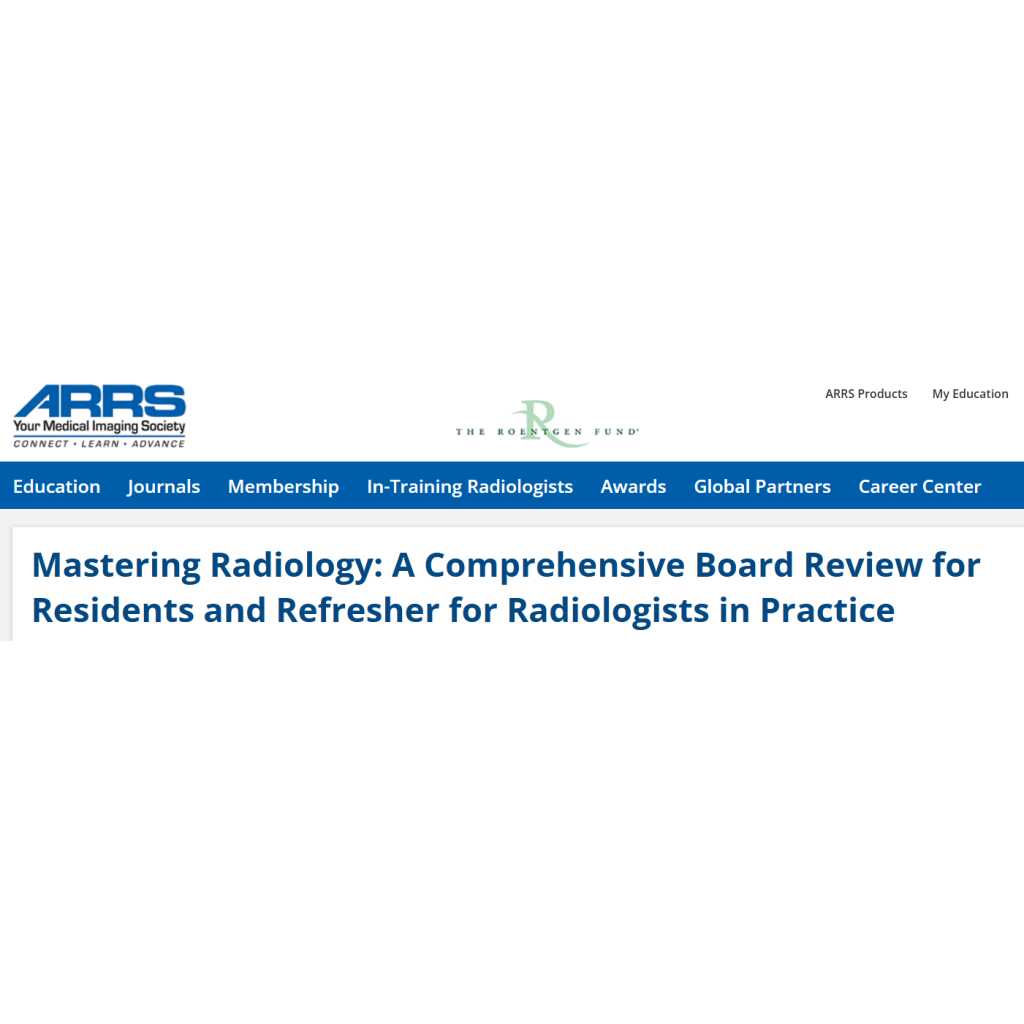 AARS  Mastering Radiology A Comprehensive Board Review for Residents and Refresher for Radiologists in Practice 2025