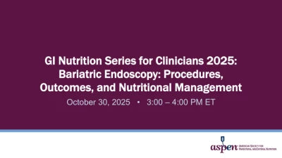 ASPEN  GI Nutrition Series for Clinicians 2024-2025