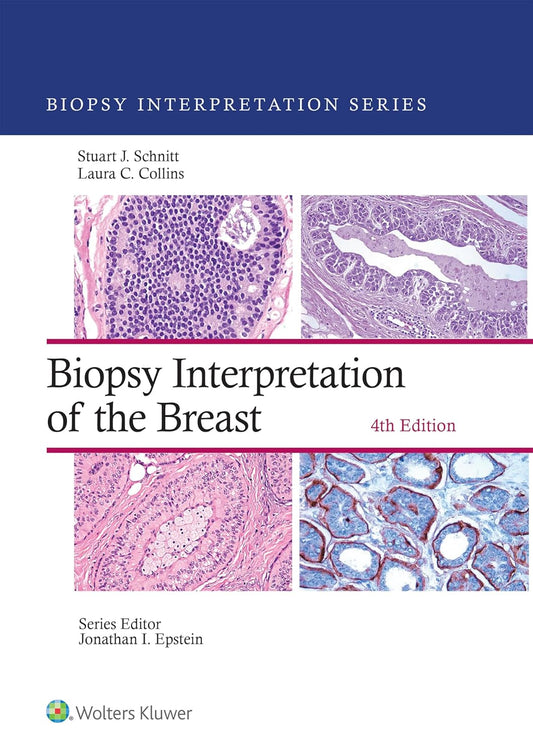 Biopsy Interpretation of the Breast (Biopsy Interpretation Series), 4th Edition (EPUB and pdf)