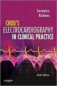 Chou's Electrocardiography in Clinical Practice: Adult and Pediatric, 6th Edition (EPUB)