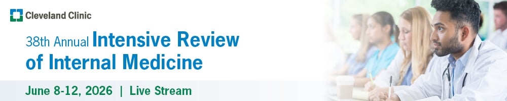 Cleveland Clinic 38th Annual Intensive Review of Internal Medicine 2026