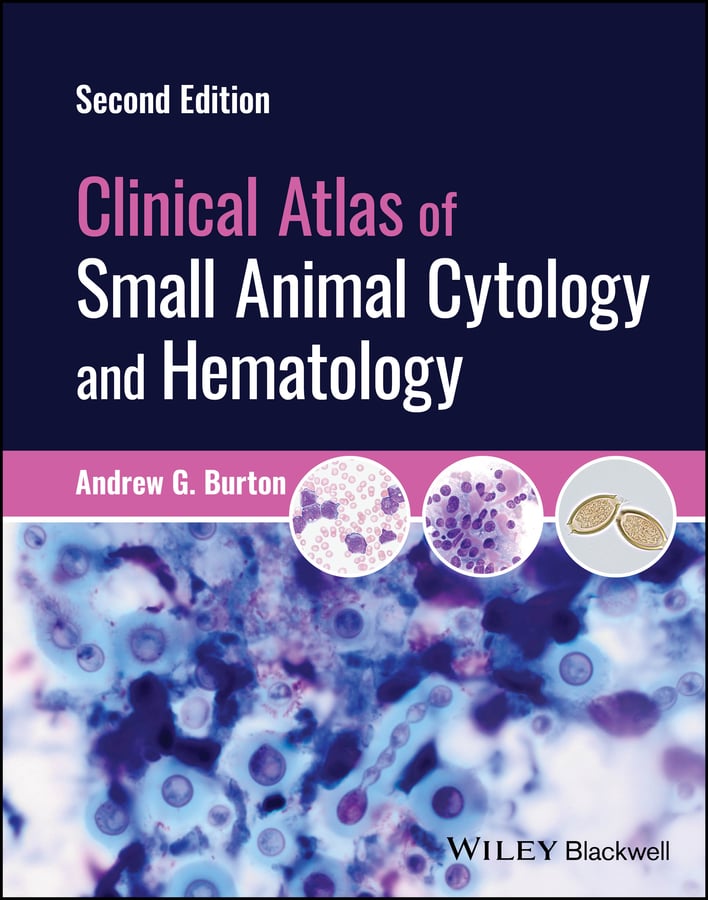 Clinical Atlas of Small Animal Cytology and Hematology, 2nd Edition (EPUB)