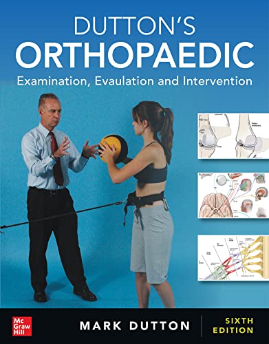 Dutton’s Orthopaedic Examination Evaluation and Intervention Sixth Edition (True PDF)