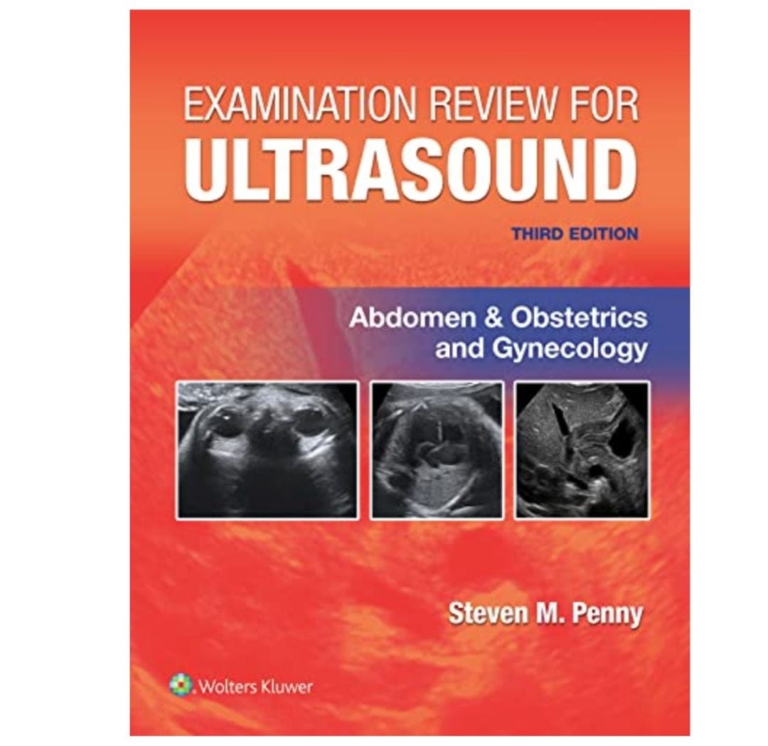 Examination Review for Ultrasound: Abdomen and Obstetrics &amp; Gynecology, 3rd 2022  PDF‍