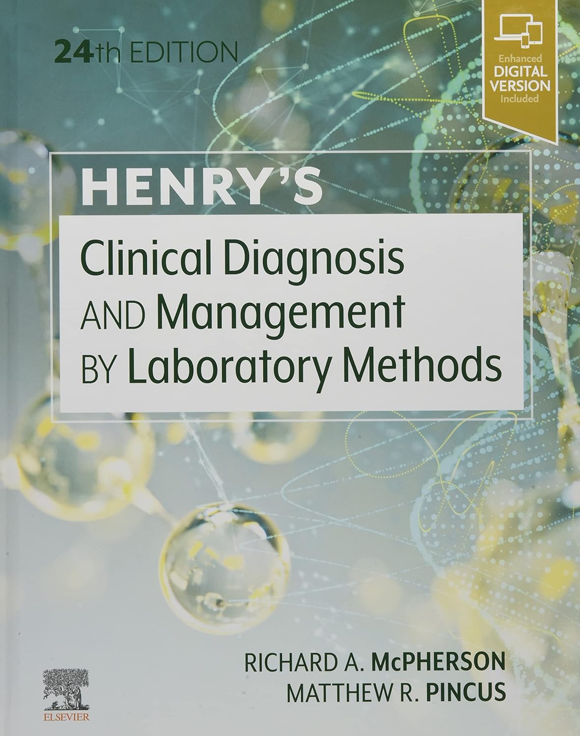 Henry’s Clinical Diagnosis and Management by Laboratory Methods, 24th Edition (Original PDF from Publisher)