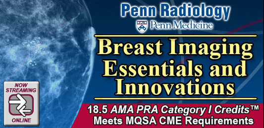 Meetings By Mail Penn Radiology Breast Imaging Essentials and Innovations 2024