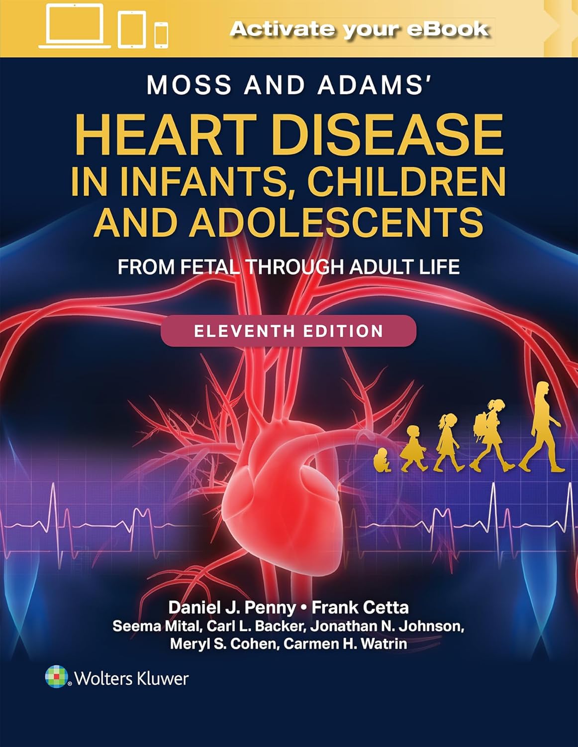 Moss and Adams’ Heart Disease in Infants, Children, and Adolescents: From Fetal Through Adult Life, 11th Edition (Videos only)