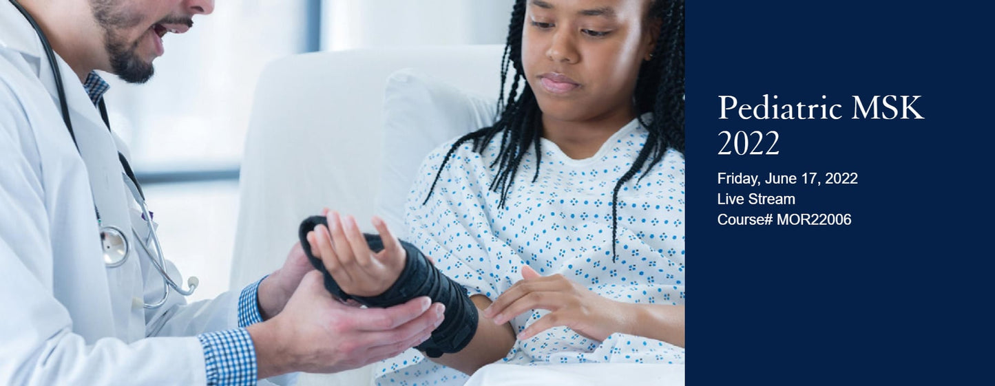 Pediatric Musculoskeletal Conference for Primary Care Providers - 2022