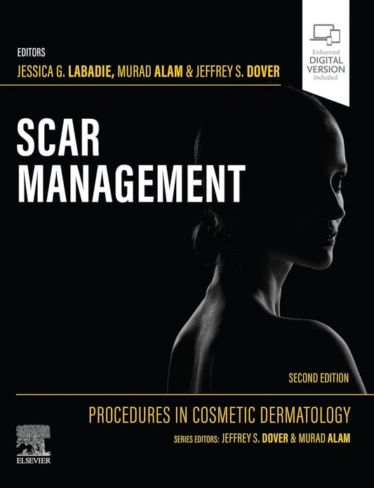 Procedures in Cosmetic Dermatology Scar Management by Jessica G. Labadie  2025