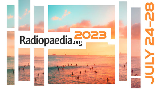 Radiopedia 2023 ( July 24-28 ) –  Virtual Conference (Videos)