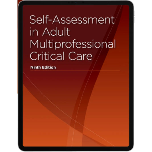SCCM Self-Assessment in Adult Multiprofessional Critical Care , Ninth Edition (pdf)