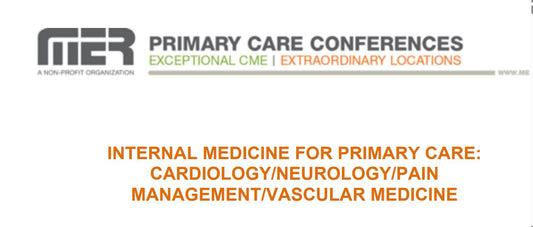 MER Internal Medicine for Primary Care: Cardio/Neuro/Onc/Pulm 2025