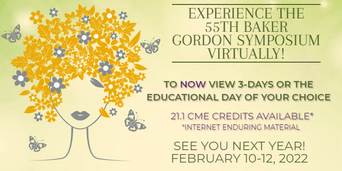 The Baker Gordon Symposium 55th Annual Meeting 2021 (  VIDEOS)