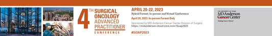MD Anderson Cancer Center 4th Surgical Oncology Advanced Practitioner Conference 2023‍