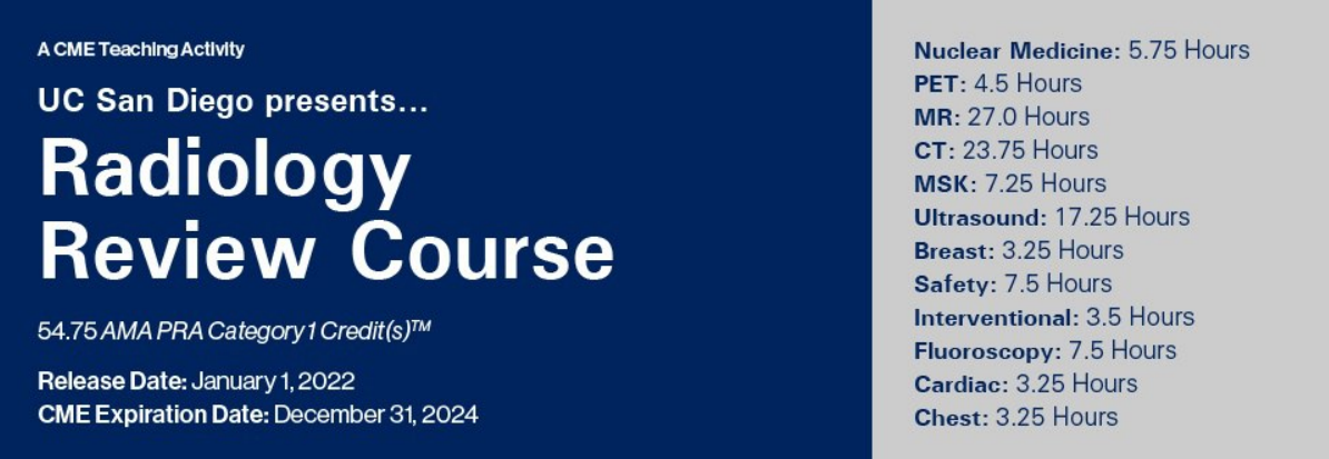 UCSD Presents Radiology Review Course 2022