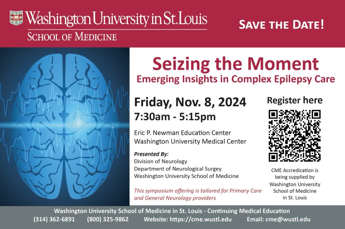 Washington University School of Medicine in St. Louis Seizing the Moment Emerging Insights in Complex Epilepsy Care 2024