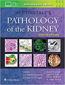 Heptinstall’s Pathology of the Kidney, 8th Edition